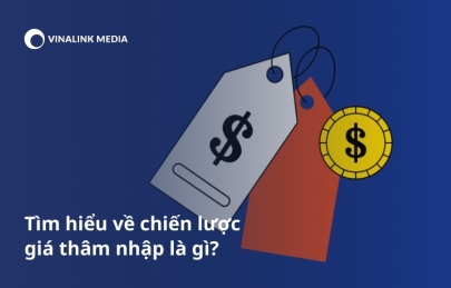 Tìm hiểu về chiến lược giá thâm nhập là gì?